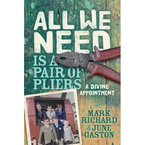 All We Need Is a Pair of Pliers: A Divine Appointment