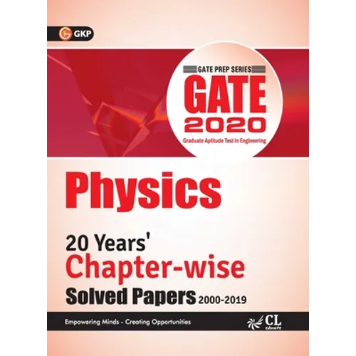 GATE 2020 - Chapter-wise Previous Solved Papers - 20 Years' Solved Papers (2000-2019)- Physics