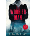 The Worried Man: A Large Print Q.C. Davis Mystery