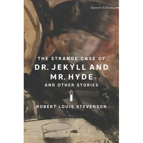 The Strange Case of Dr. Jekyll and Mr. Hyde and Other Stories - Paperback