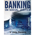 Banking on Social Justice