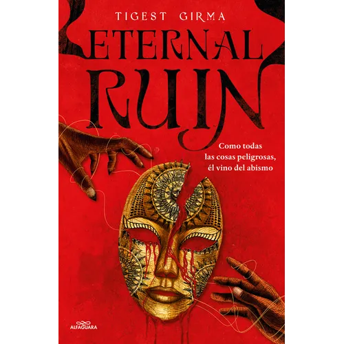 Eternal Ruin. Como Todas Las Cosas Peligrosas, Él Vino del Abismo /Eternal Ruin