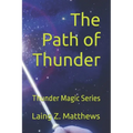 The Path of Thunder