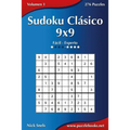 Sudoku Clásico 9x9 - De Fácil a Experto - Volumen 1 - 276 Puzzles