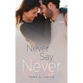 Never Say Never
