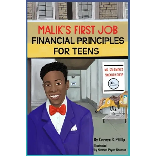 Malik's First Job: Financials Principles for Teens