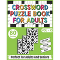 Crossword Puzzle Book For Adults: Quick Daily 80 Fun and Relaxing Crossword Puzzles Book For Adult Puzzle Fans