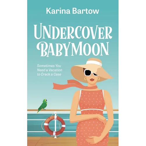 Undercover Babymoon