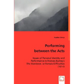 Performing between the Acts