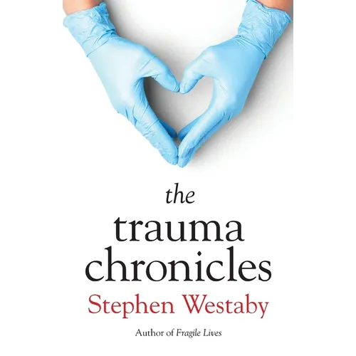 The Trauma Chronicles