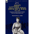 Army Letters from an Officer's Wife, 1871-1888: Experiences on the Western Frontier with the United States Army
