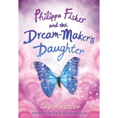 Philippa Fisher and the Dream-Maker's Daughter