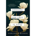 Someone You Love Is Gone