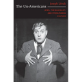 The Un-Americans: Jews, the Blacklist, and Stoolpigeon Culture
