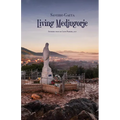 Living Medjugorje