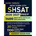 New York City SHSAT Prep: Boost Your Scores and Pass at Your First Try with Expert Tips and 1400 Q&A with Detailed Explanations
