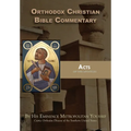 Orthodox Christian Bible Commentary: Acts