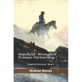 Hopefield: Wranglers' Promise-Partnership: Hopefield Chronicles