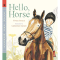 Hello, Horse: Read and Wonder
