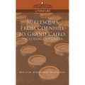 Burlesques, from Cornhill to Grand Cairo, Including Juvenilia