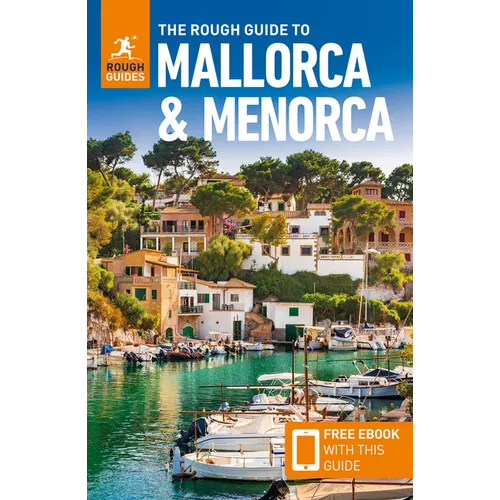 The Rough Guide to Mallorca and Menorca: Travel Guide with eBook