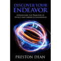 Discover Your Endeavor: Introducing the Principals of Physics and Careers in Engineering