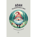 Adan the Adventurous Tomte And Other Bilingual Swedish-English Stories for Kids
