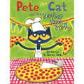 Pete the Cat and the Perfect Pizza Party