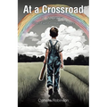 At a Crossroad: When Faith Conquers all Fears