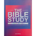 The Bible Study: A 90-Day Study of the Bible and How It Relates to You