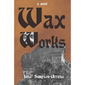 Wax Works
