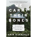 We Carry Their Bones: The Search for Justice at the Dozier School for Boys