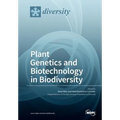 Plant Genetics and Biotechnology in Biodiversity