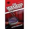 The Hodgkiss Mysteries Volume XII: Curtains for Hodgkiss and other stories