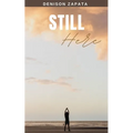 Still Here