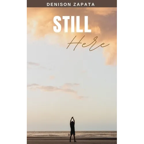 Still Here