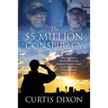The $5 Million Conspiracy: That Destroyed a Disabled Decorated Vietnam Veteran's Career in His Hometown, Winston-Salem, North Carolina