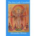 The Sun Lady Unveiled