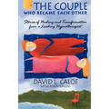 The Couple Who Became Each Other