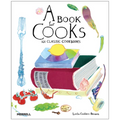 A Book for Cooks: 101 Classic Cookbooks