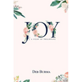 Joy: A Study of Philippians: A Study of Philippians