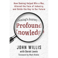 Deming's Journey to Profound Knowledge: How Deming Helped Win a War, Altered the Face of Industry, and Holds the Key to Our Future