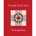 Wendy Red Star: Delegation