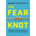 The Fear Knot