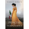 Princess of Independence