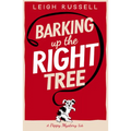 Barking Up the Right Tree: Volume 1