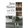 Jane Austen and Co.: Remaking the Past in Contemporary Culture
