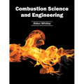 Combustion Science and Engineering