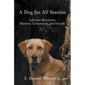 A Dog for All Seasons