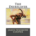The Deerslayer
